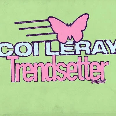 Coi Lerayhouse party Trendsetter