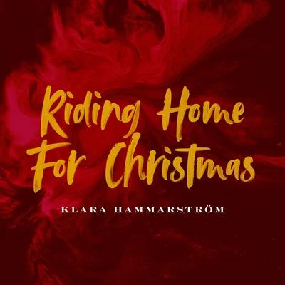 Riding Home for Christmas 專輯 Klara Hammarström