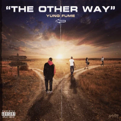 The Other Way 專輯 Yung Fume