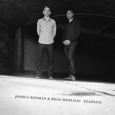 Nearness 專輯 Joshua Redman