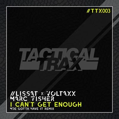 Lissat & Voltaxx I Can't Get Enough