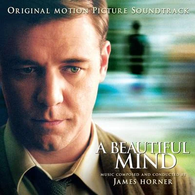 A Beautiful Mind (Original Motion Picture Soundtrack) 專輯 James Horner/Aleksandar Dimitrijevic/Harry Gregson-Williams/Klaus Badelt/Chroma Music