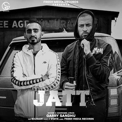 Jatt 专辑 Garry Sandhu/Pav Dharia