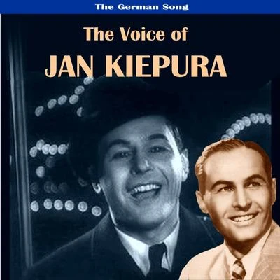 The German Song: The Voice of Jan Kiepura 專輯 Jan Kiepura