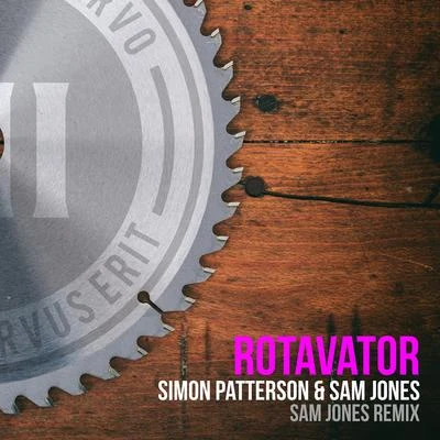 Rotavator (Sam Jones Remix) 專輯 Simon Patterson