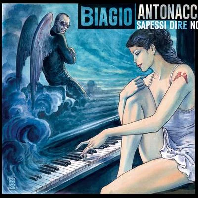 Sapessi dire no 专辑 Biagio Antonacci