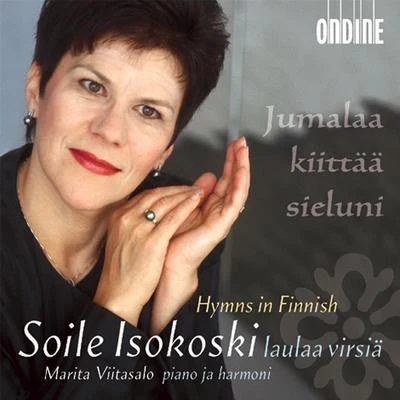 Vocal Recital: Isokoski, Soile - Finnish Hymns 專輯 Soile Isokoski