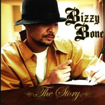 The Story 专辑 Bizzy Bone