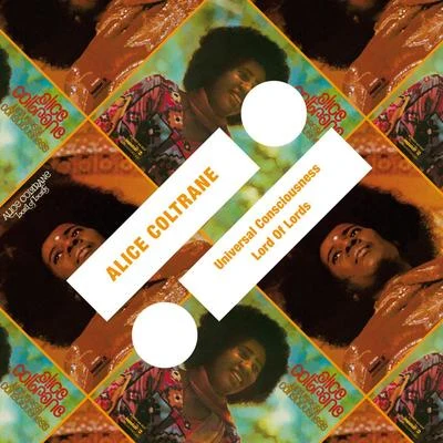 Universal ConsciousnessLord Of Lords 專輯 Alice Coltrane