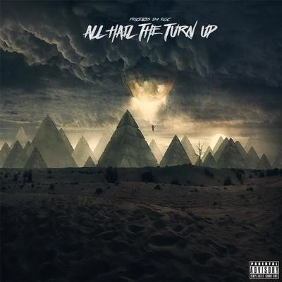 All Hail the Turn Up 專輯 Priceless da Roc/99 Percent/Furious/Clyde Carson