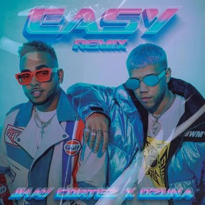 Easy (Remix) 专辑 Jhay Cortez/Wisin & Yandel