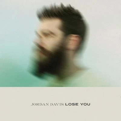 Lose You 專輯 Jordan Davis