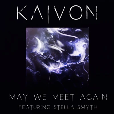 May We Meet Again 專輯 Lucii/Kaivon