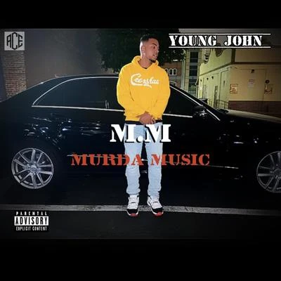 Murda Music 专辑 Young John