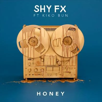 Honey 專輯 Shy FX