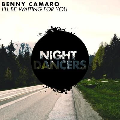 Ill Be Waiting For You 專輯 Benny Camaro