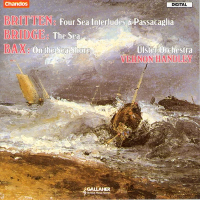 BRITTEN: 4 Sea InterludesPassacagliaBRIDGE: The Sea 專輯 Vernon Handley/Christopher Balmer/Jonathan Small/Royal Liverpool Philharmonic Orchestra