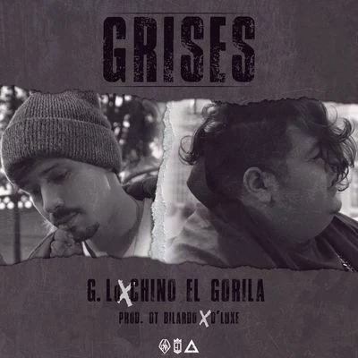 Grises 專輯 G. Lo/Tate/Keyza/Chino el Gorila/Mickey Cosio