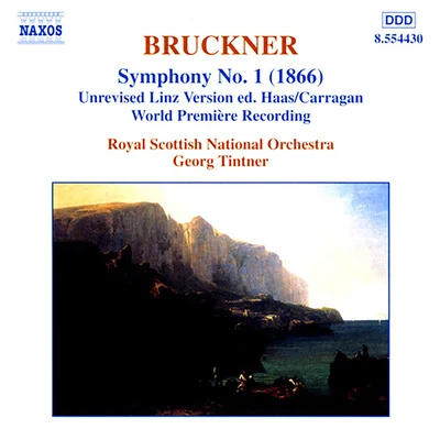 BRUCKNER, A.: Symphony No. 1 ((orig. 1866 unrevised Linz version)Symphony No. 3: II. Adagio (1876) (Royal Scottish National Orchestra, Tintner) 专辑 Owain Arwel Hughes/Royal Scottish National Orchestra