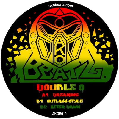 Ako Beatz Present: Double O – Dreamin’ 專輯 Double O/The Untouchables/Greenleaf/Mantra/MC Blackeye