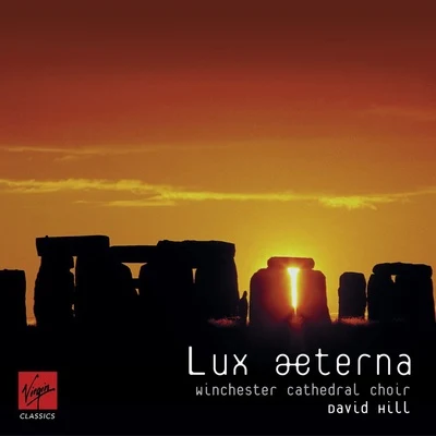 David Hill Lux Aeterna Motets