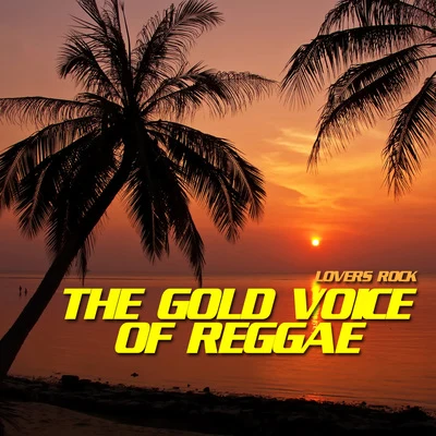 The Gold Voice Of Reggae Vol ,1 专辑 Beres Hammond/Clint Eastwood/Johnny Clarke/Michael Prophet/Dennis Brown