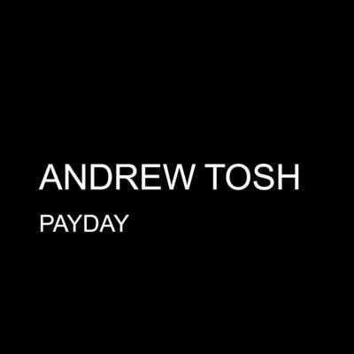 Andrew ToshOlodum Payday - Single