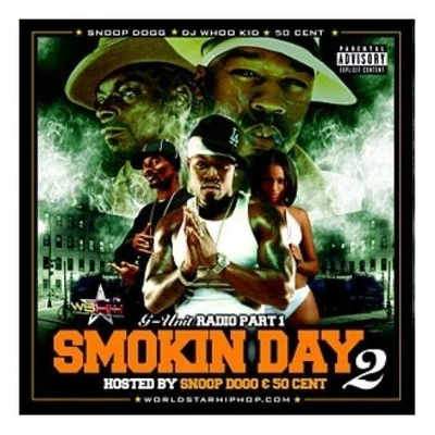 G-Unit Radio 1: Smoking Day 2 專輯 DJ Whoo Kid