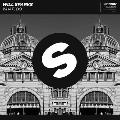 Will Sparks What I Do