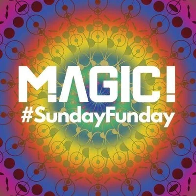 #SundayFunday 專輯 MAGIC!