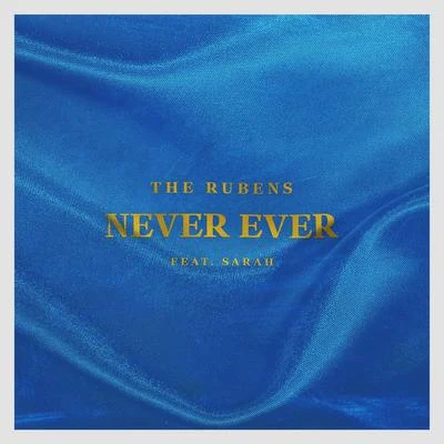 Never Ever 專輯 The Rubens