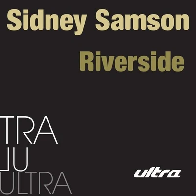 Riverside (Elektrixx Remix) 專輯 Sidney Samson