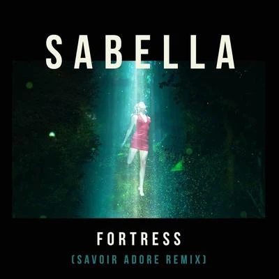 Fortress (Savoir Adore Remix) 專輯 Savoir Adore