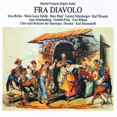 Fra Diavolo 專輯 Chor und Orchester der Staatsoper Dresden/Karl Elmendorff