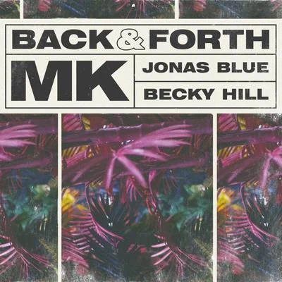 Back & Forth 專輯 Becky Hill