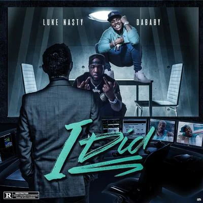 I Did (feat. DaBaby) 專輯 DJ Luke Nasty