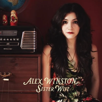 Sister Wife 專輯 Alex Winston/Caroline Vreeland/Connor Foley/Gramatik/Galactic Marvl