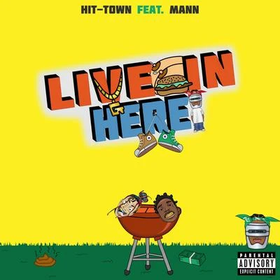 Live In Here 2019 (feat. Mann) 專輯 Yelohill/Hit-Town/mann