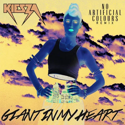 Giant In My Heart (No Artificial Colours Remix) 專輯 Kiesza