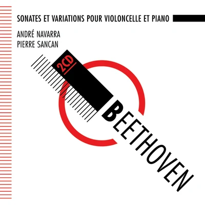 Andre NavarraPierre SancanQuintino & Blasterjaxx Beethoven : Sonates pour violoncelle et piano - Navarra, Sancan