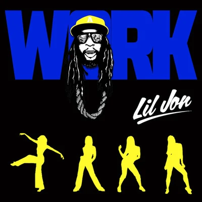 Work 專輯 Lil Jon