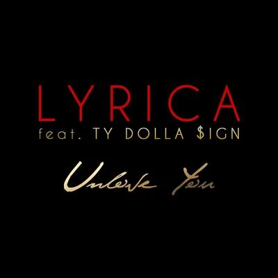 Unlove You (feat. Ty Dolla $ign) - Single 專輯 Lyrica Anderson