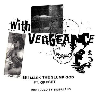 Ski Mask TheSlumpGod With Vengeance