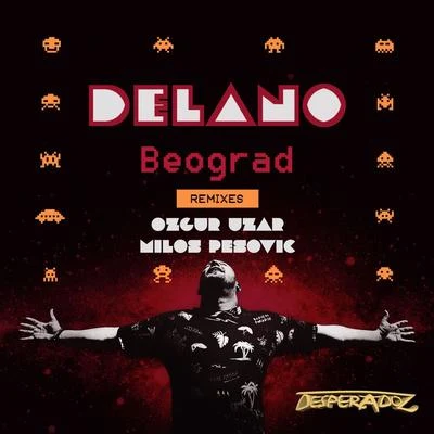 Beograd Remixes 專輯 Delano