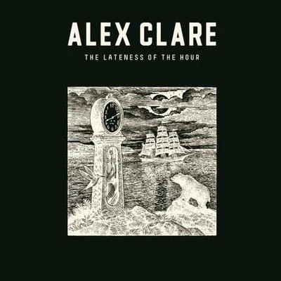 Alex Clare The Lateness of the Hour (US Deluxe Edition)