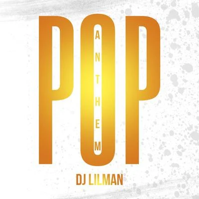 Pop Anthem 专辑 Juice Boy/West End Tricks/Dj Lilman