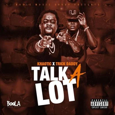 Talk a Lot 专辑 Trick Daddy