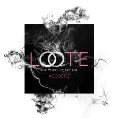 High Without Your Love (Acoustic) 專輯 Jordy/emma løv/Loote/Emma Lov