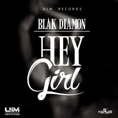 Hey Girl 專輯 UIMGUZU/Blak Diamon/Tommy Lee Sparta