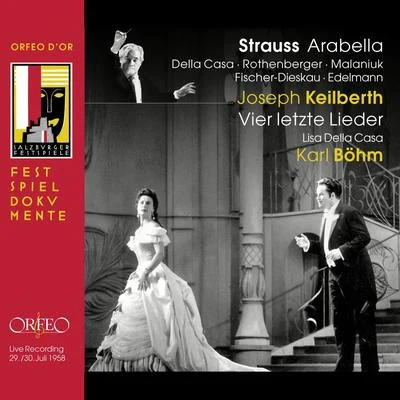 R. Strauss: Arabella, Op. 79, TrV 263 4 Letzte Lieder, TrV 296 (Live) 专辑 Lisa della Casa